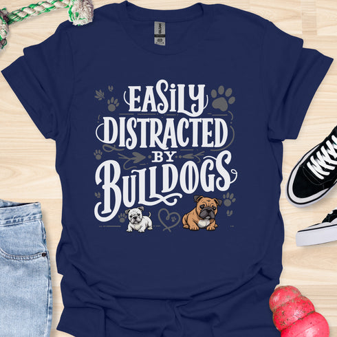 Easily distracted by bulldogs - V3 - Creative Vintage T-Shirt